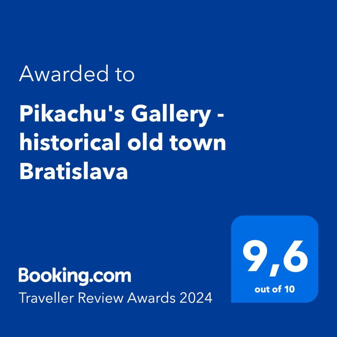 Pikachu'S Gallery - Historical Old Town Братислава Екстер'єр фото